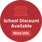 School Discount Available
