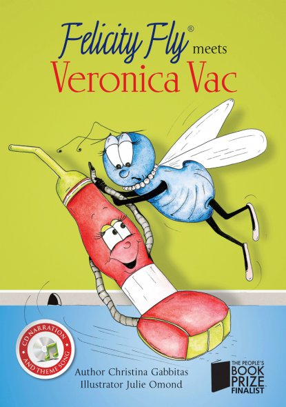 Felicity Fly Meets Veronica Vac (Book 2)